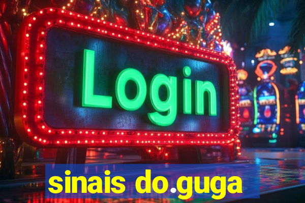 sinais do.guga